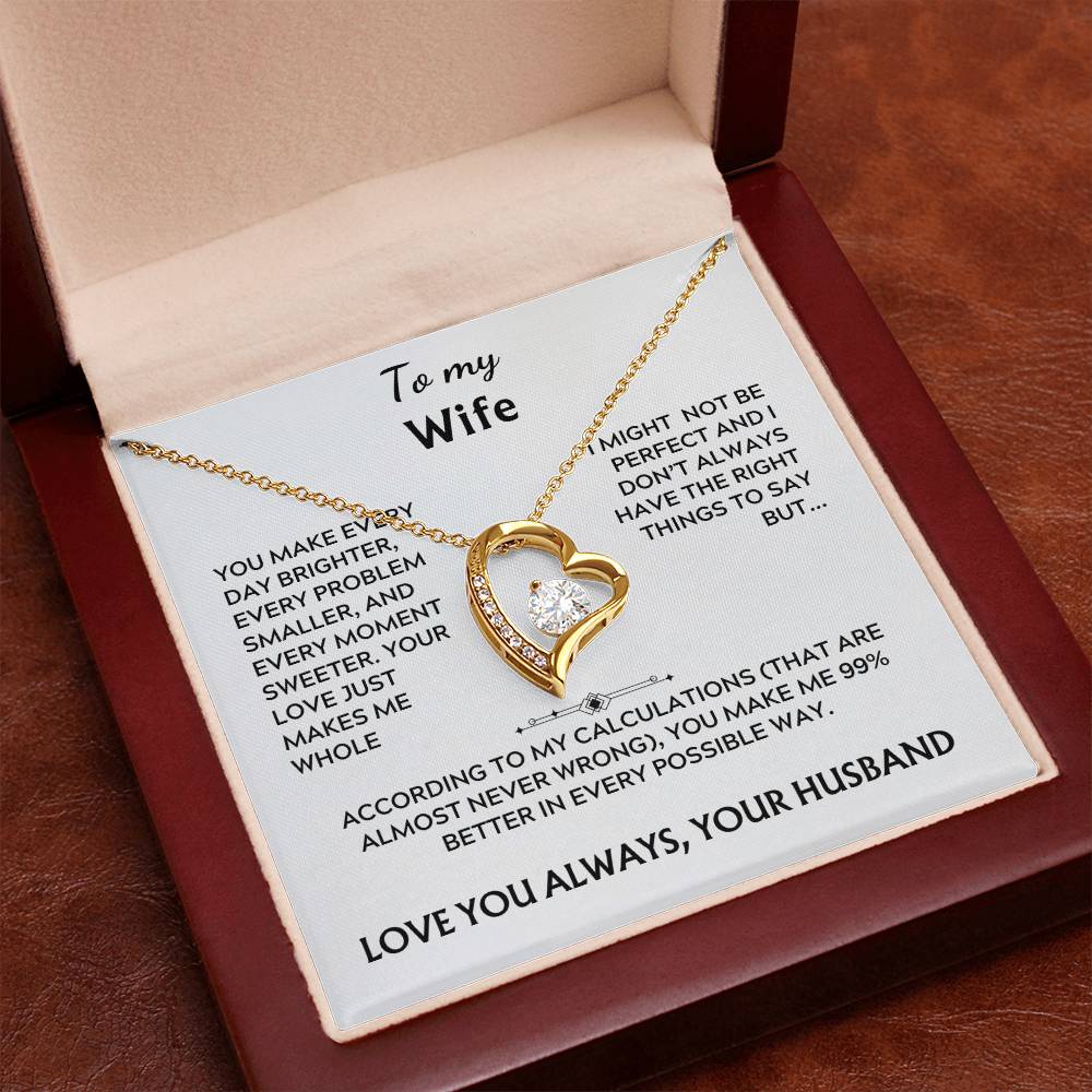 To my wife, forever love (you make every day)