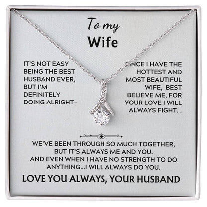 To my wife, alluring beauty (it's not easy)