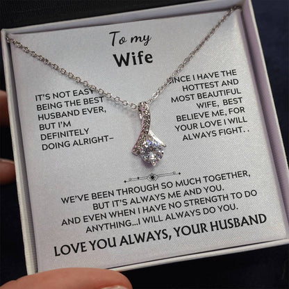 To my wife, alluring beauty (it's not easy)